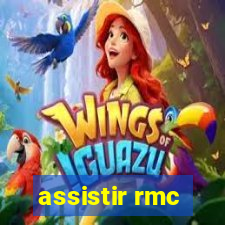 assistir rmc